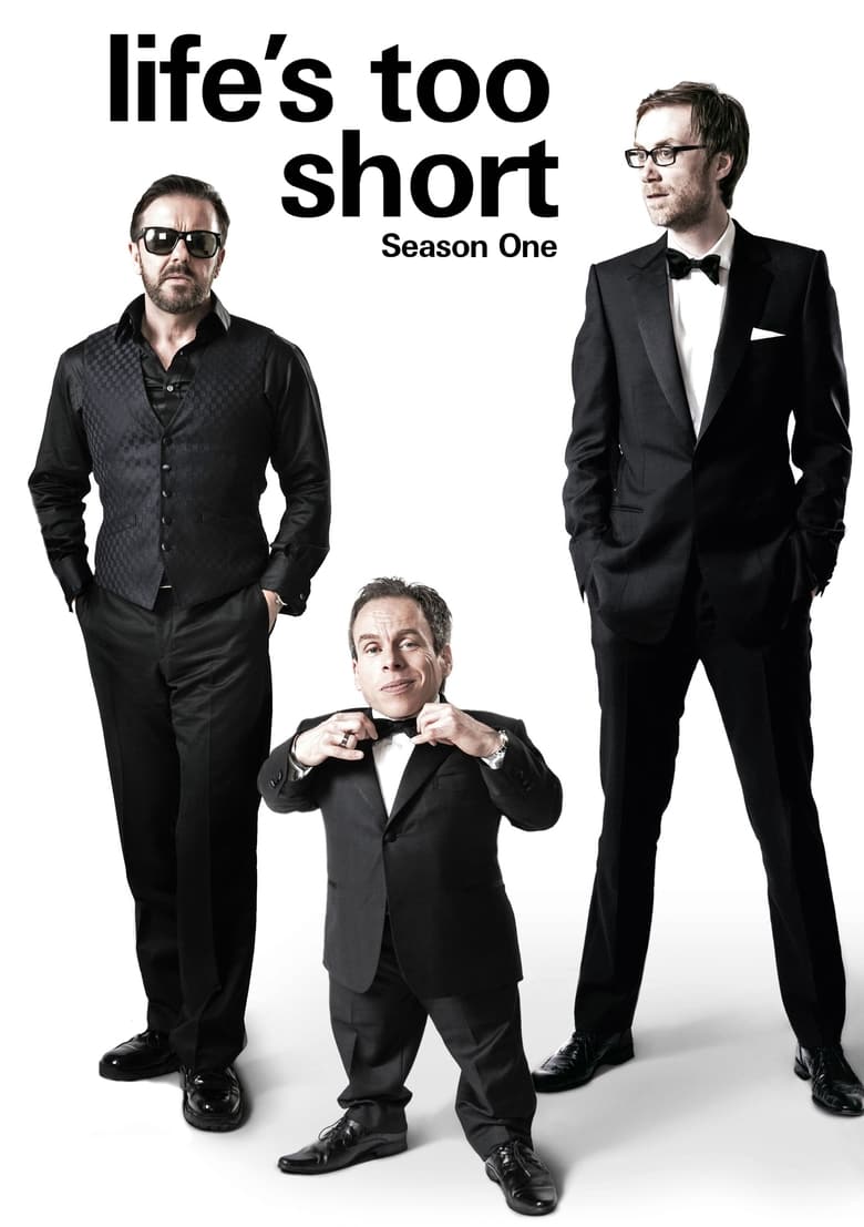 Poster of Episodes in Life's Too Short - Season 1 - Season 1