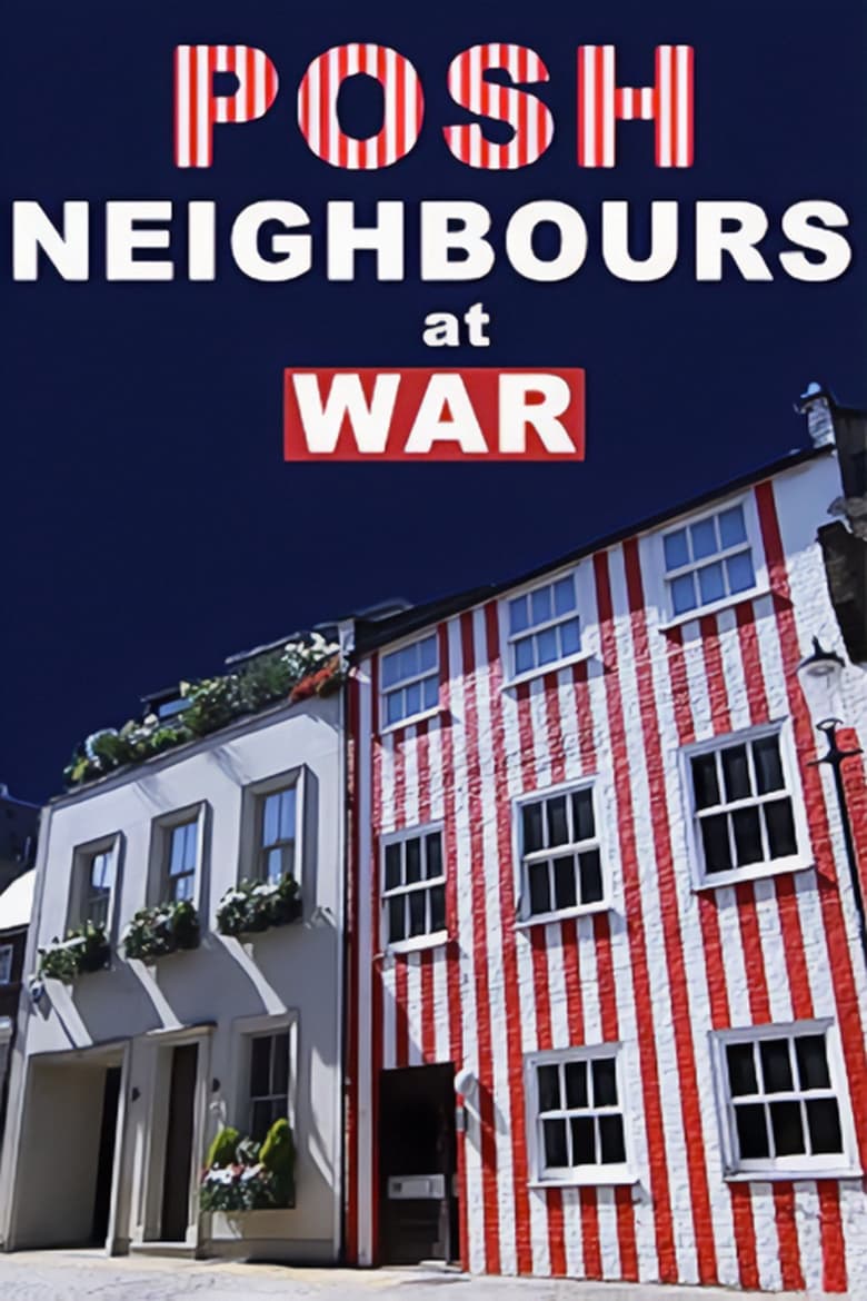 Poster of Posh Neighbours at War