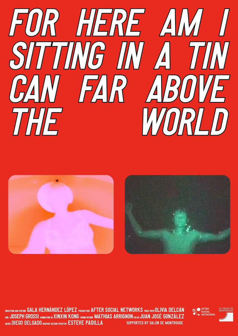 Poster of For here am I sitting in a tin can far above the world