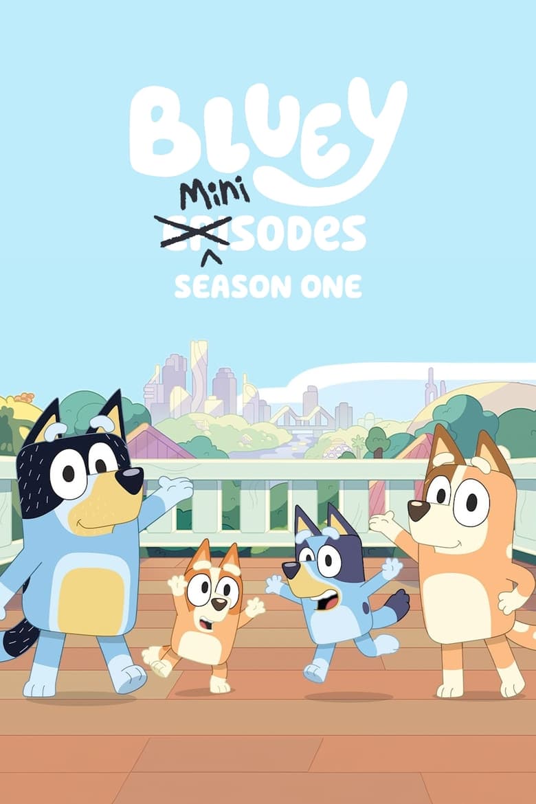 Poster of Episodes in Bluey Minisodes - Series 1 - Series 1