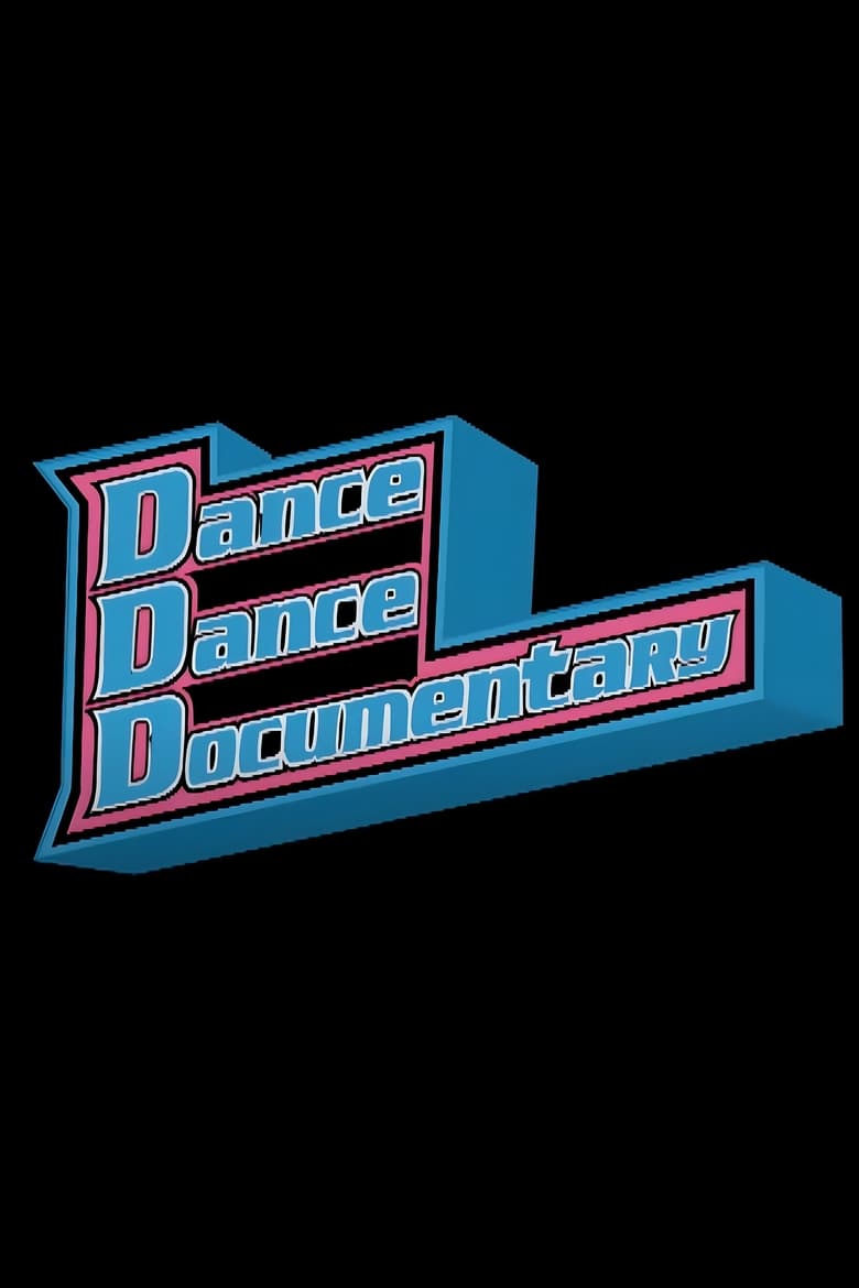 Poster of Dance Dance Documentary