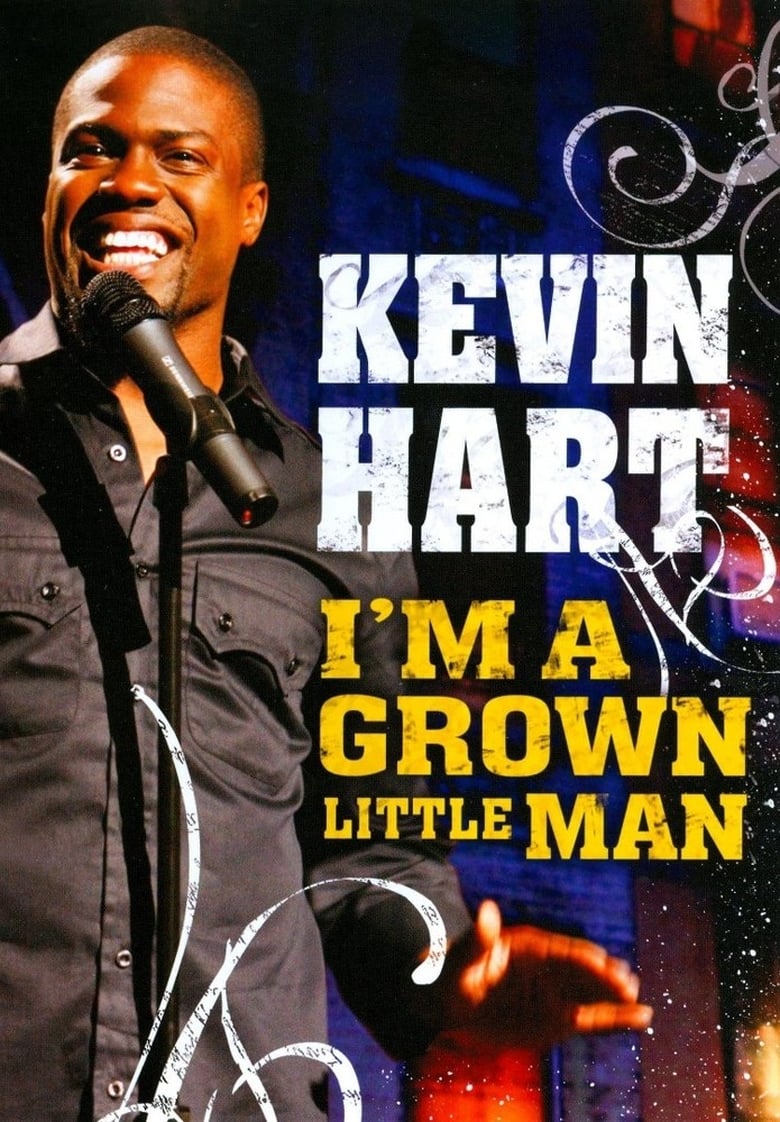 Poster of Kevin Hart: I'm a Grown Little Man