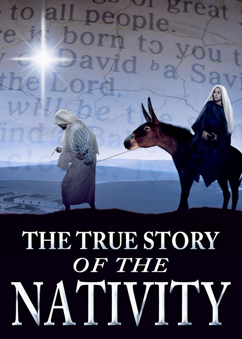 Poster of The True Story of the Nativity