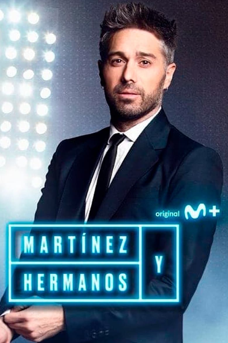 Poster of Episodes in Martínez Y Hermanos - Season 2 - Season 2