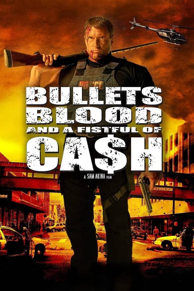 Poster of Bullets, Blood & a Fistful of Ca$h