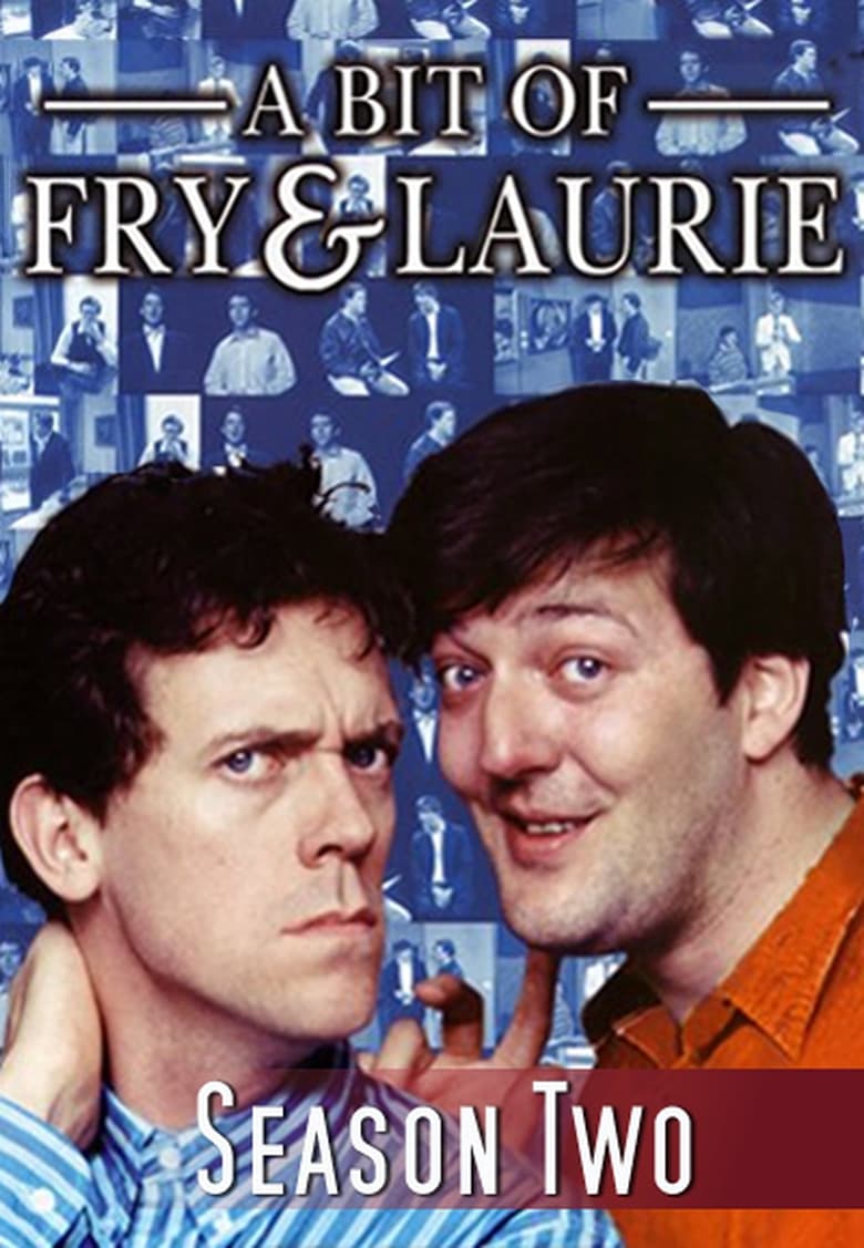 Poster of Episodes in A Bit Of Fry & Laurie - Series 2 - Series 2