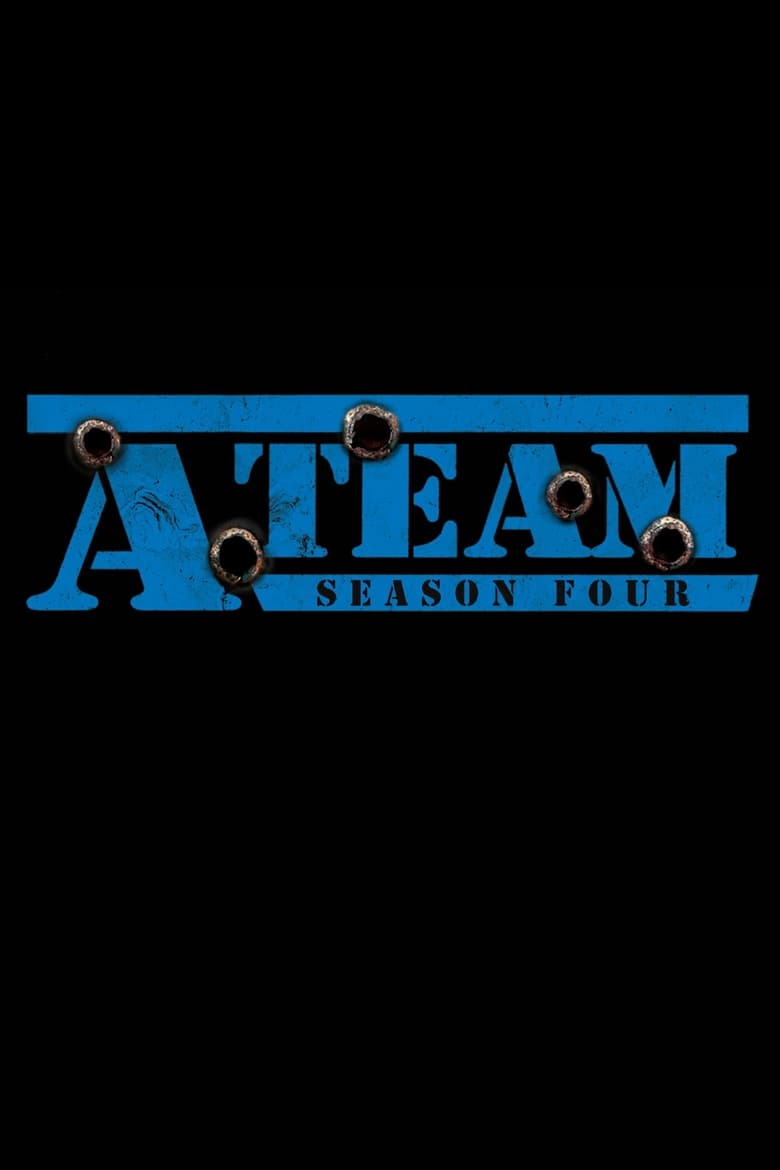 Poster of Episodes in The A Team - Season 4 - Season 4