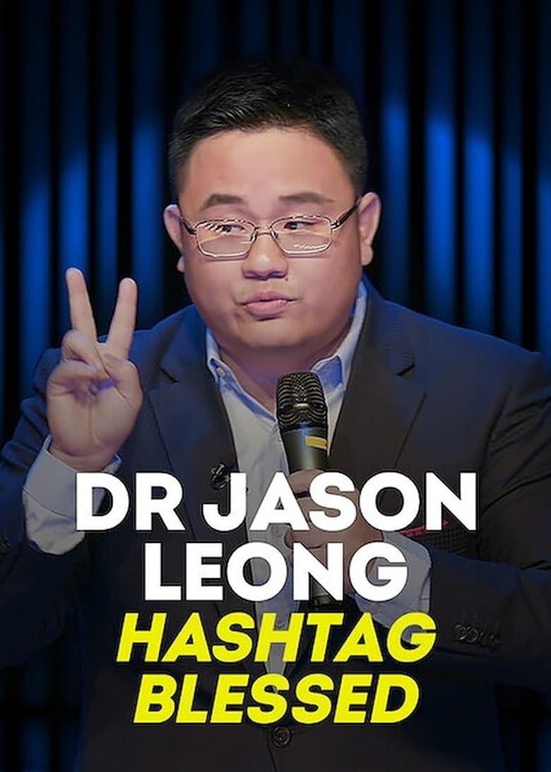 Poster of Dr Jason Leong: Hashtag Blessed