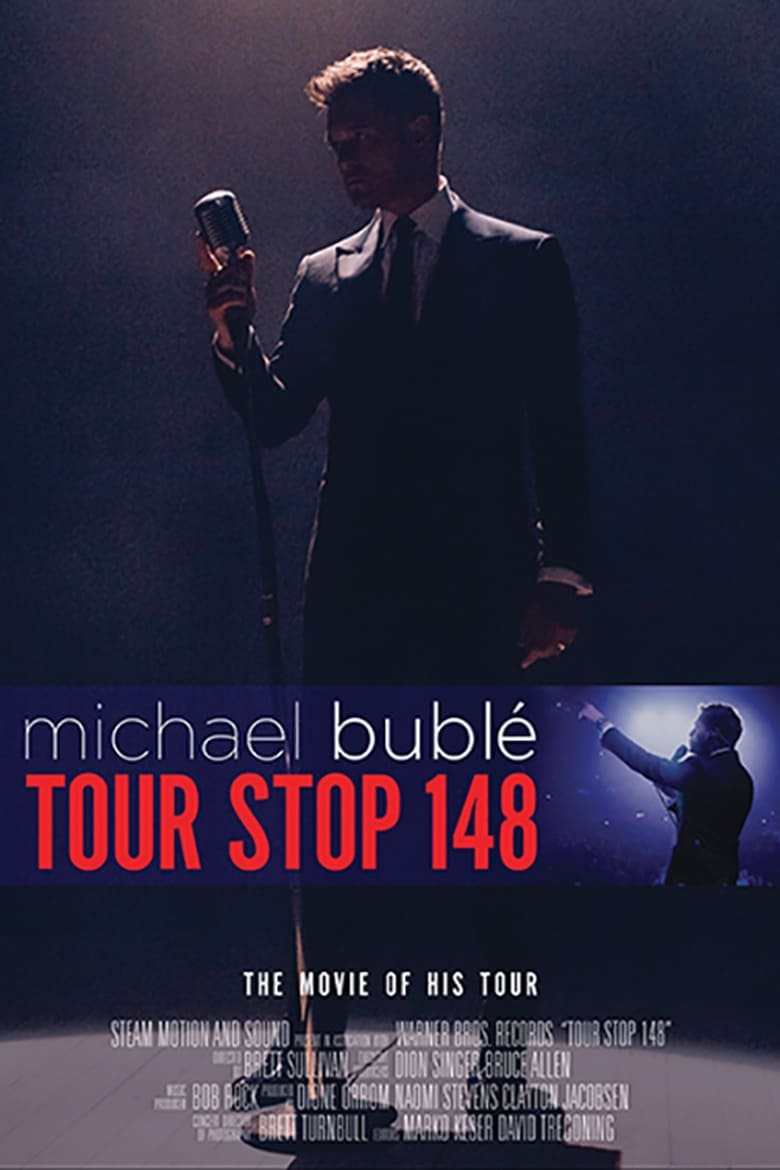 Poster of Michael Bublé - TOUR STOP 148