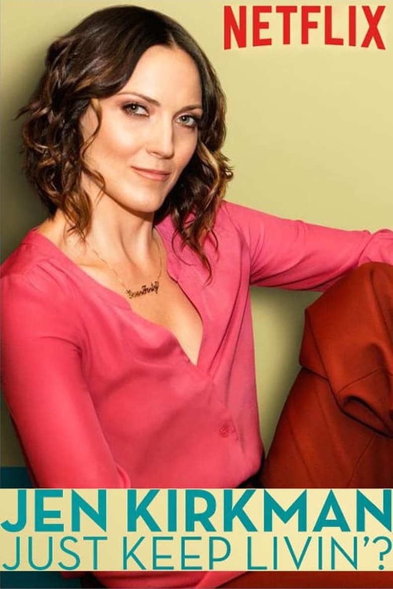 Poster of Jen Kirkman: Just Keep Livin'?