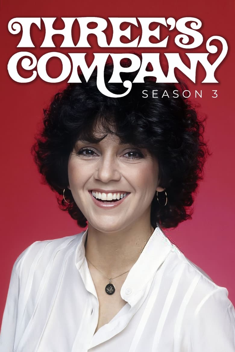 Poster of Cast and Crew in Three's Company - Season 3 - Episode 14 - The Older Woman