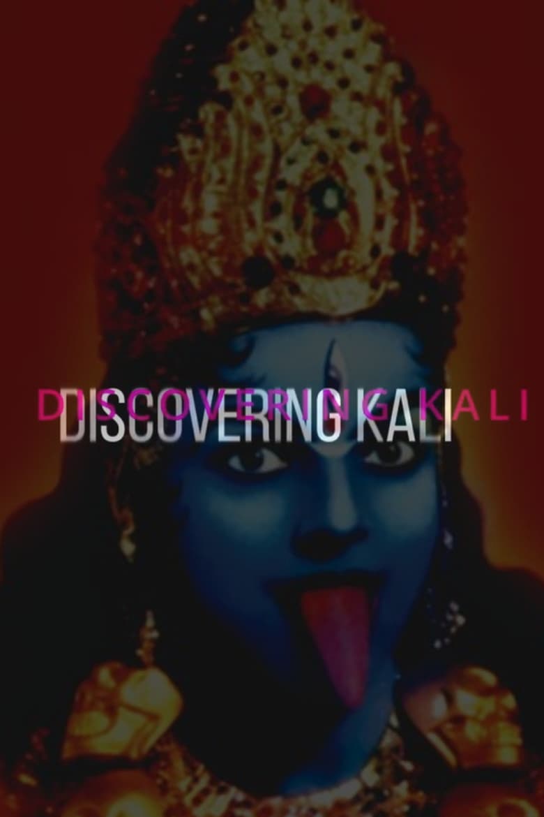 Poster of Discovering Kali: 25 years of the Legendary Club