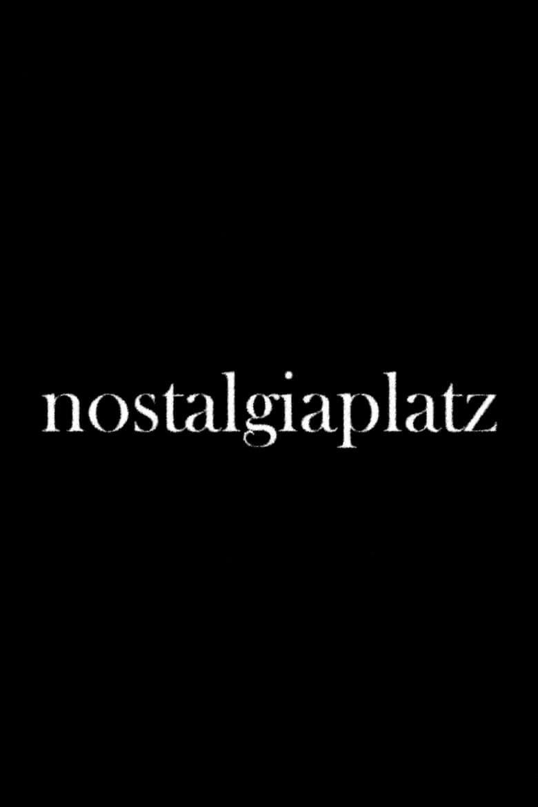 Poster of Nostalgiaplatz