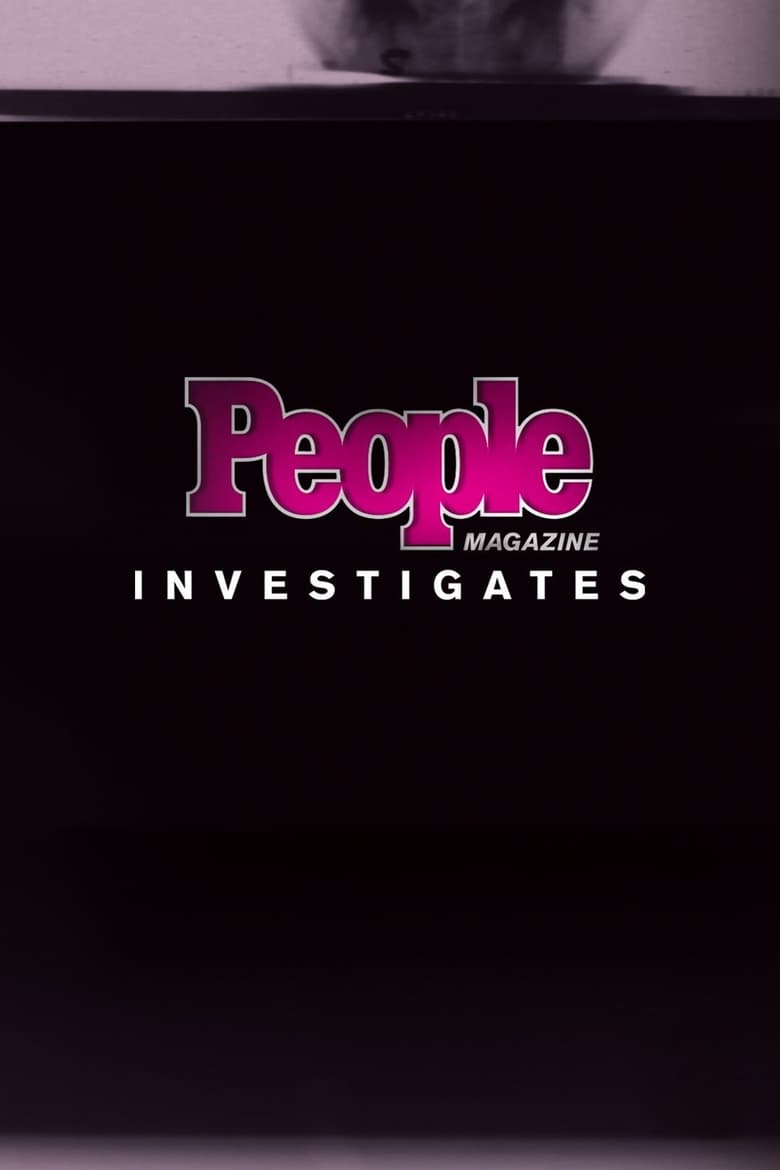 Poster of Episodes in People Magazine Investigates - Season 3 - Season 3