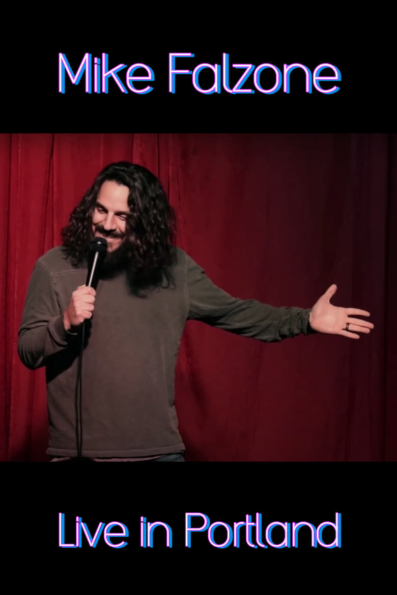 Poster of Mike Falzone: Live in Portland