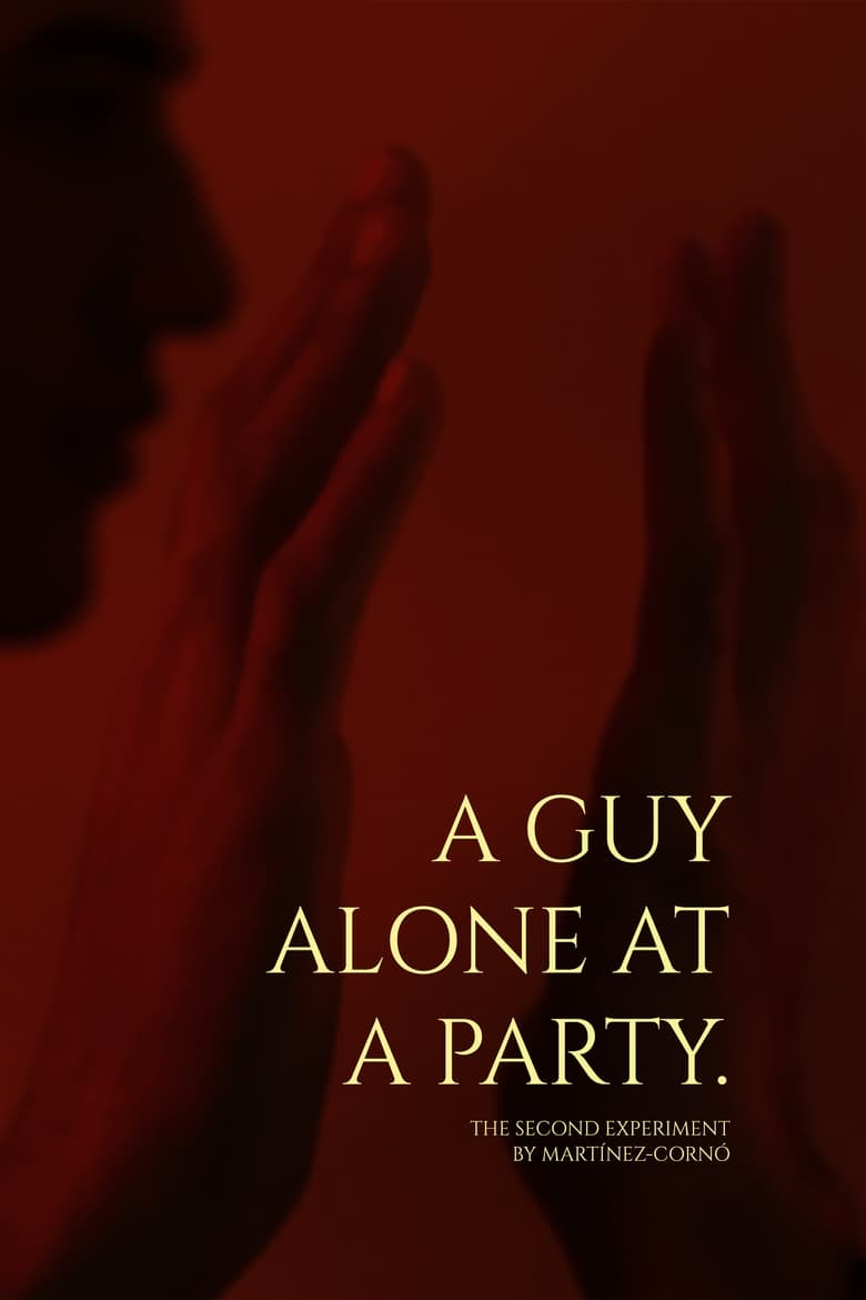 Poster of A guy alone at a party.