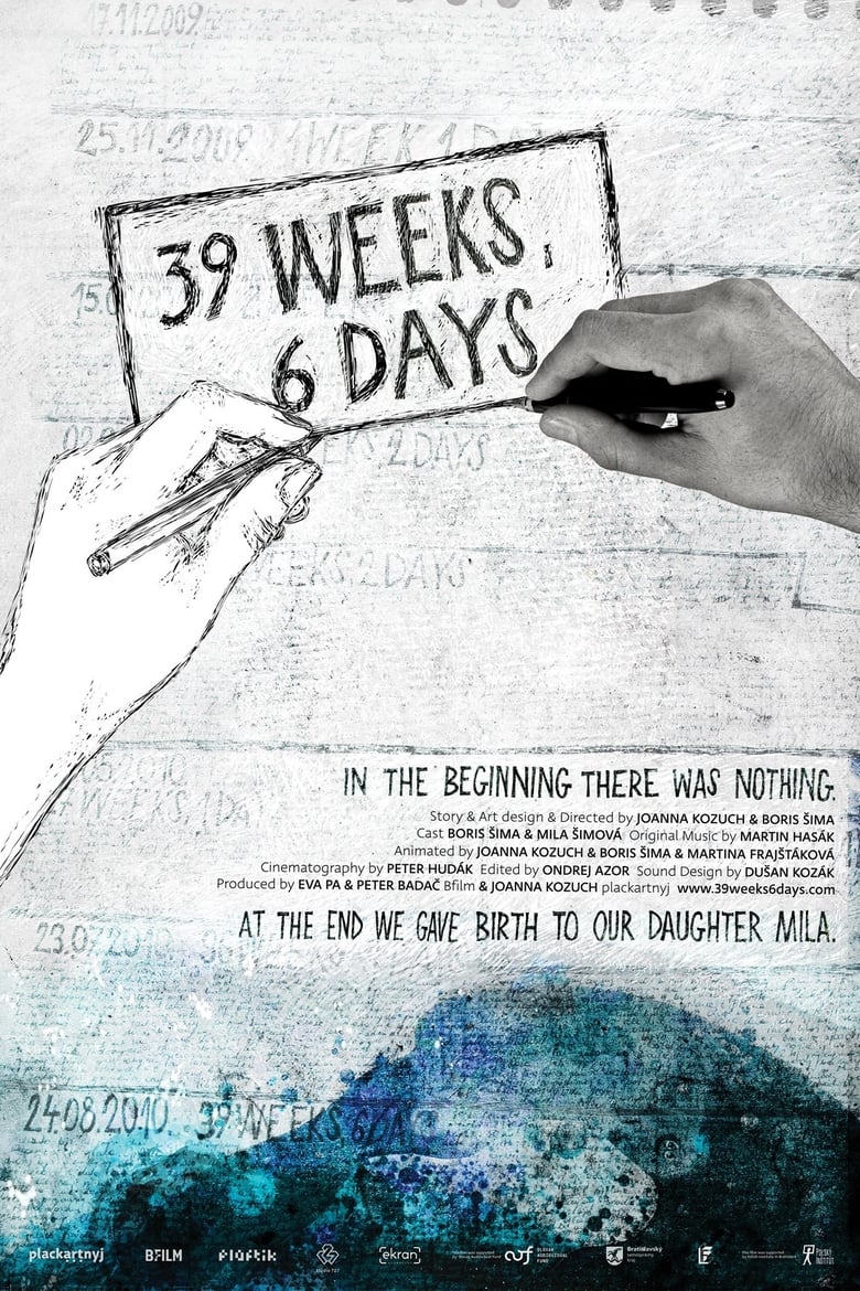 Poster of 39 Weeks, 6 Days