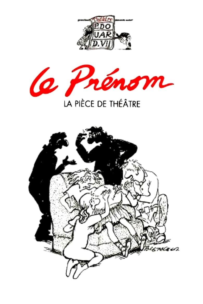 Poster of Le Prénom : la pièce de théâtre