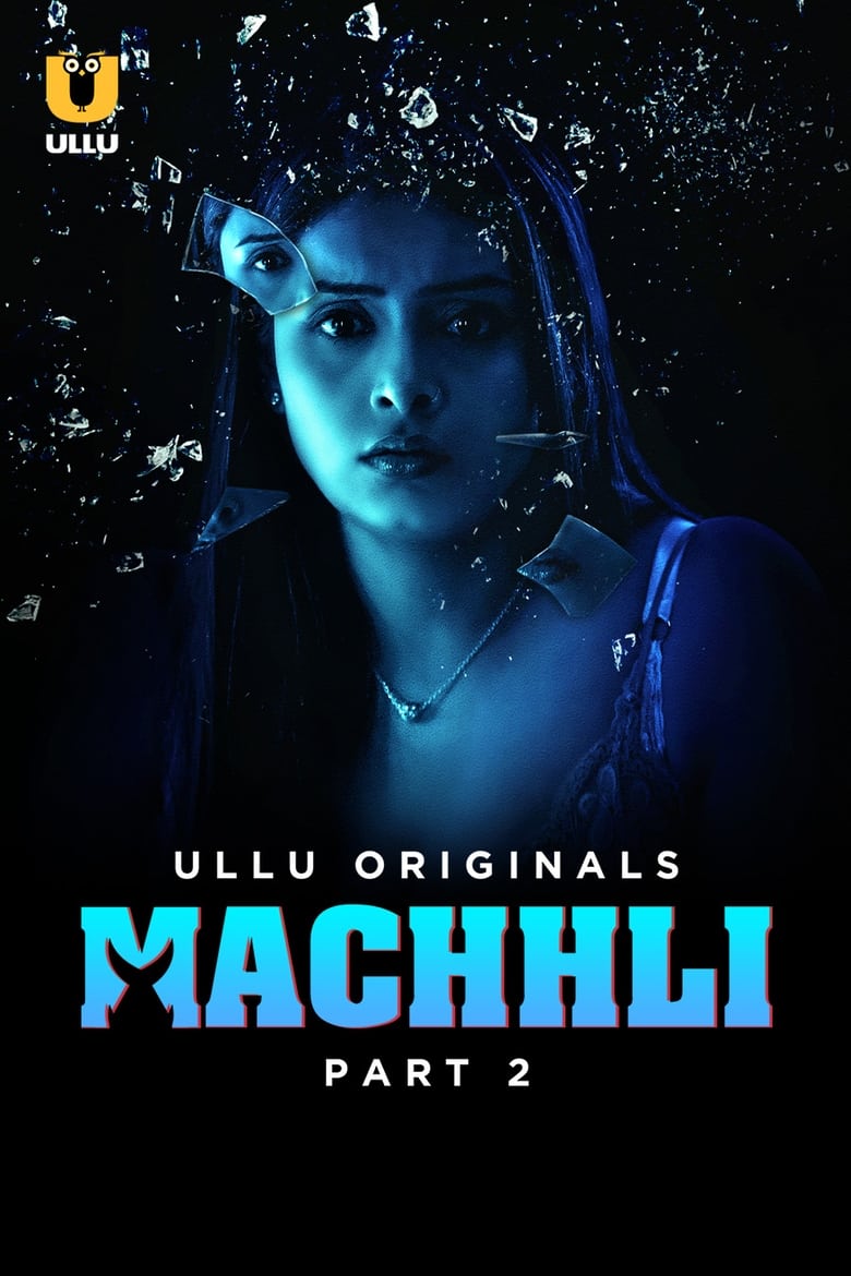 Poster of Machhli - Season 1 - Episode 2 - Machhli - Part 2