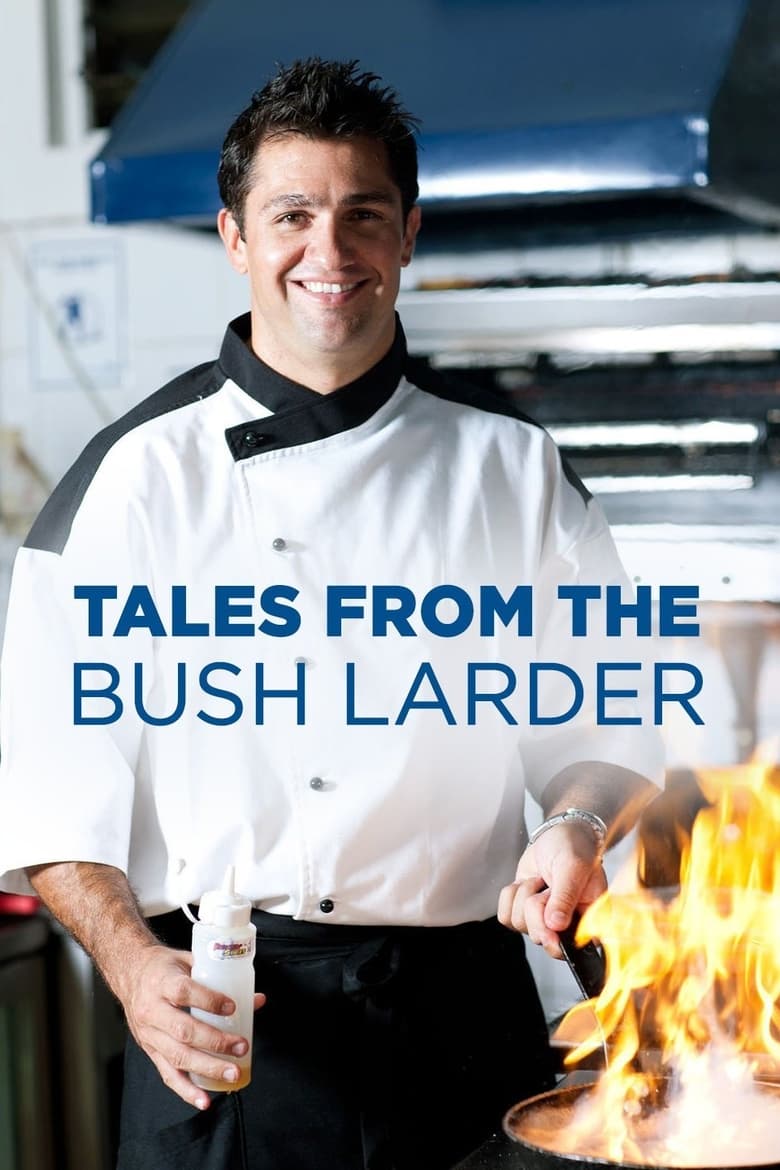 Poster of Tales From the Bush Larder