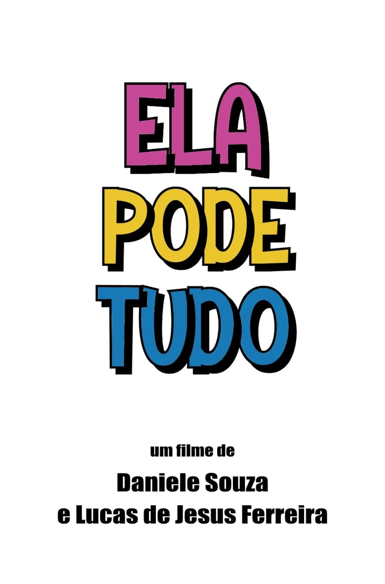 Poster of Ela Pode Tudo