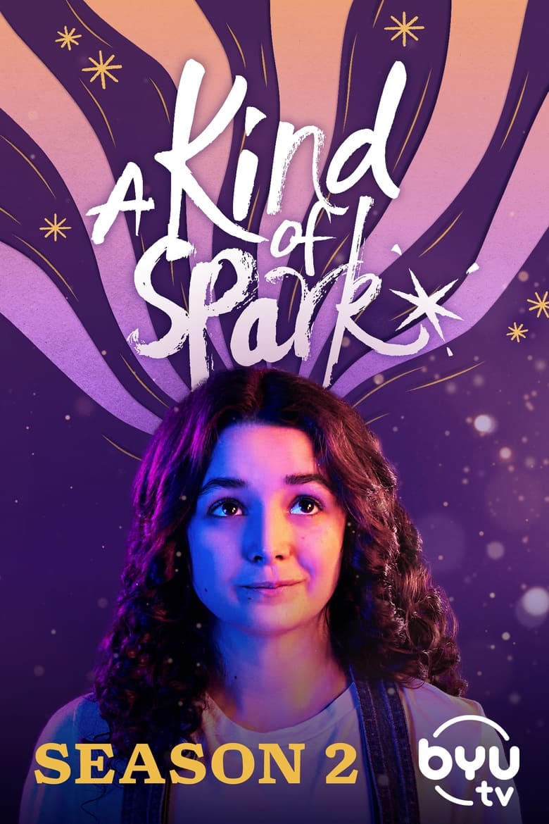 Poster of Episodes in A Kind Of Spark - Season 2 - Season 2