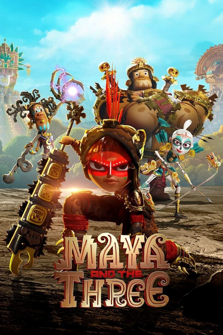 Poster of Episodes in Maya And The Three - Limited Series - Limited Series