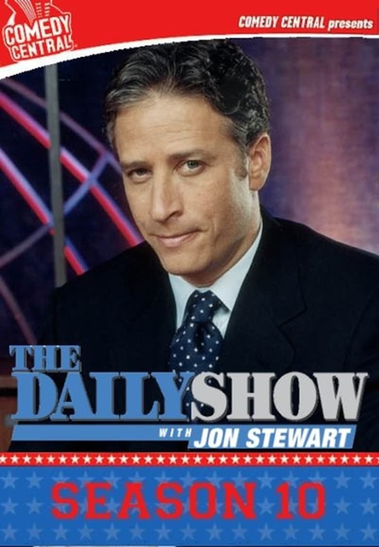 Poster of Episodes in The Daily Show - Season 10 - Season 10