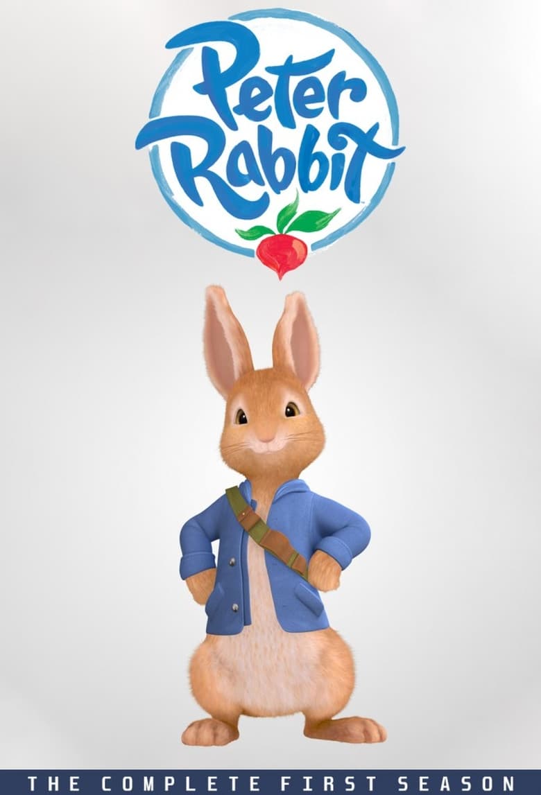 Poster of Cast and Crew in Peter Rabbit - Season 1 - Episode 50 - The Tale of the Runaway Rabbit