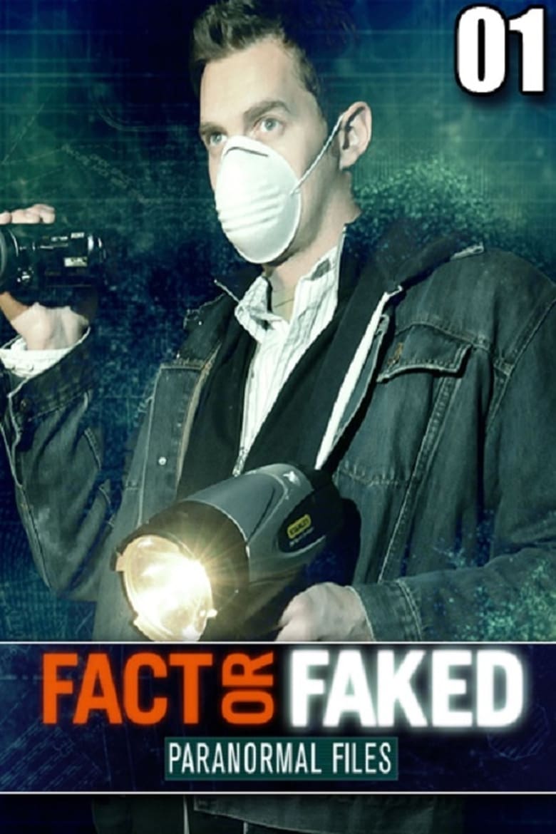 Poster of Episodes in Fact Or Faked  Paranormal Files - Season 1 - Season 1