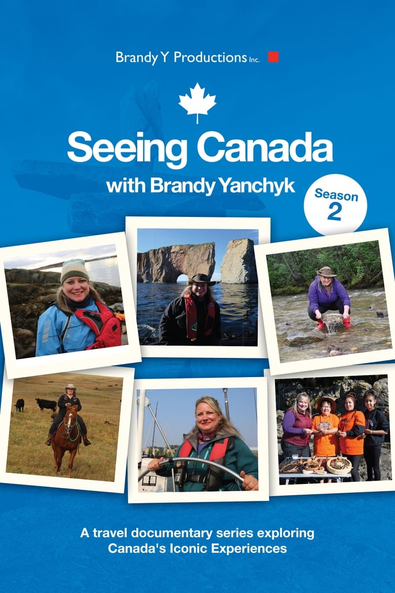 Poster of Seeing Canada - Season 2 - Episode 1 - Inuit Culture in Nunavut & Grizzly Bears in British Columbia