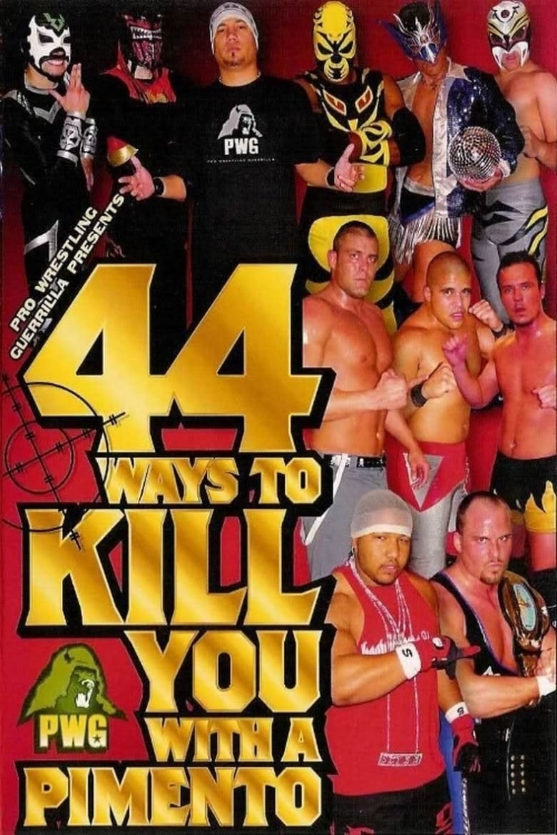 Poster of PWG: 44 Ways To Kill You With A Pimento