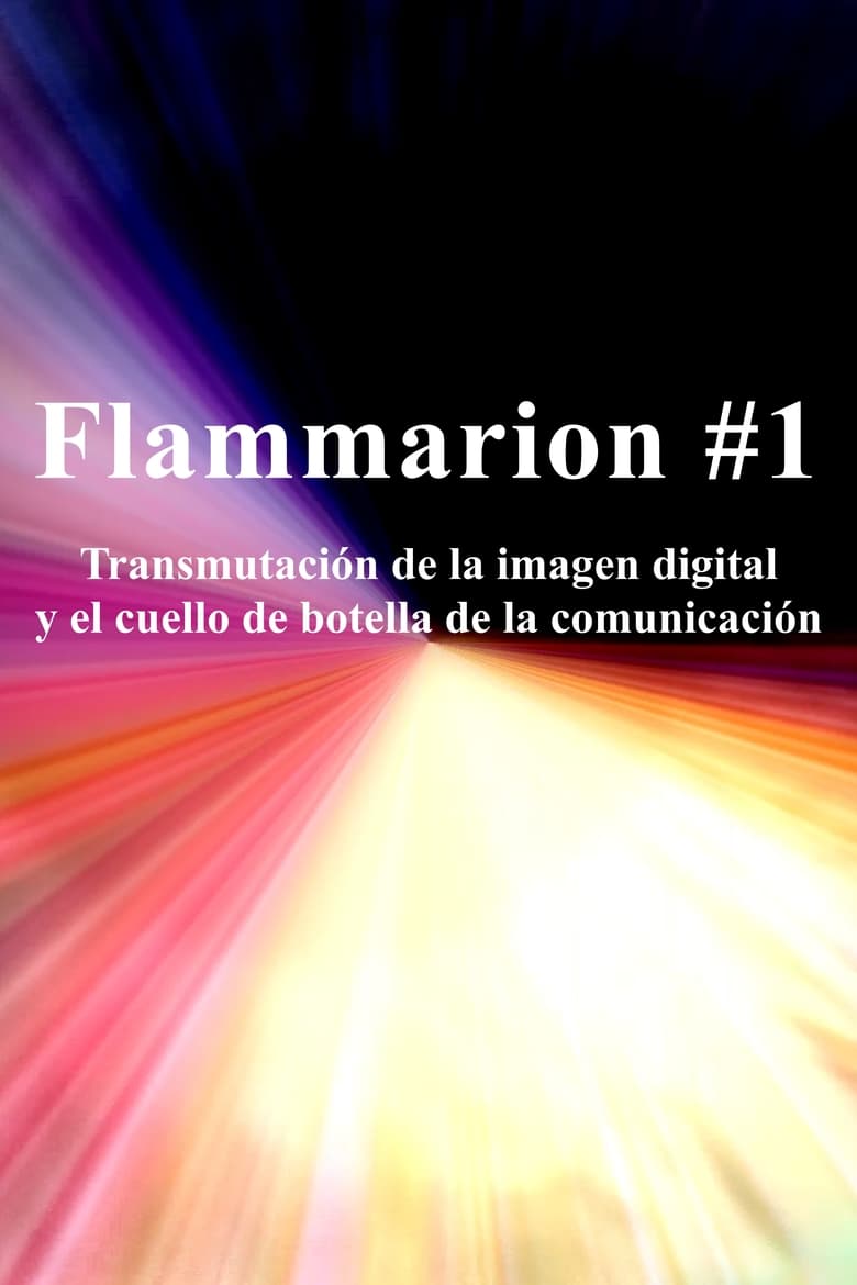 Poster of Flammarion #1: Transmutación de la imagen digital y el cuello de botella de la comunicación