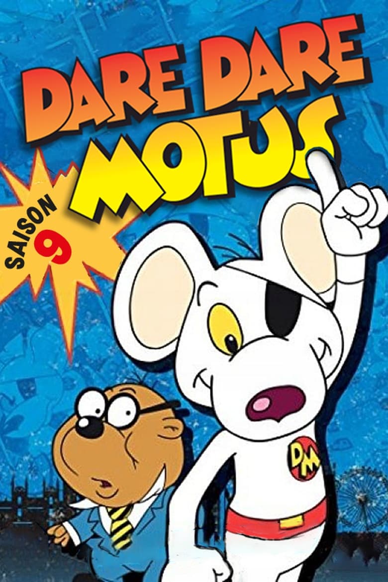 Poster of Episodes in Danger Mouse - Season 9 - Season 9