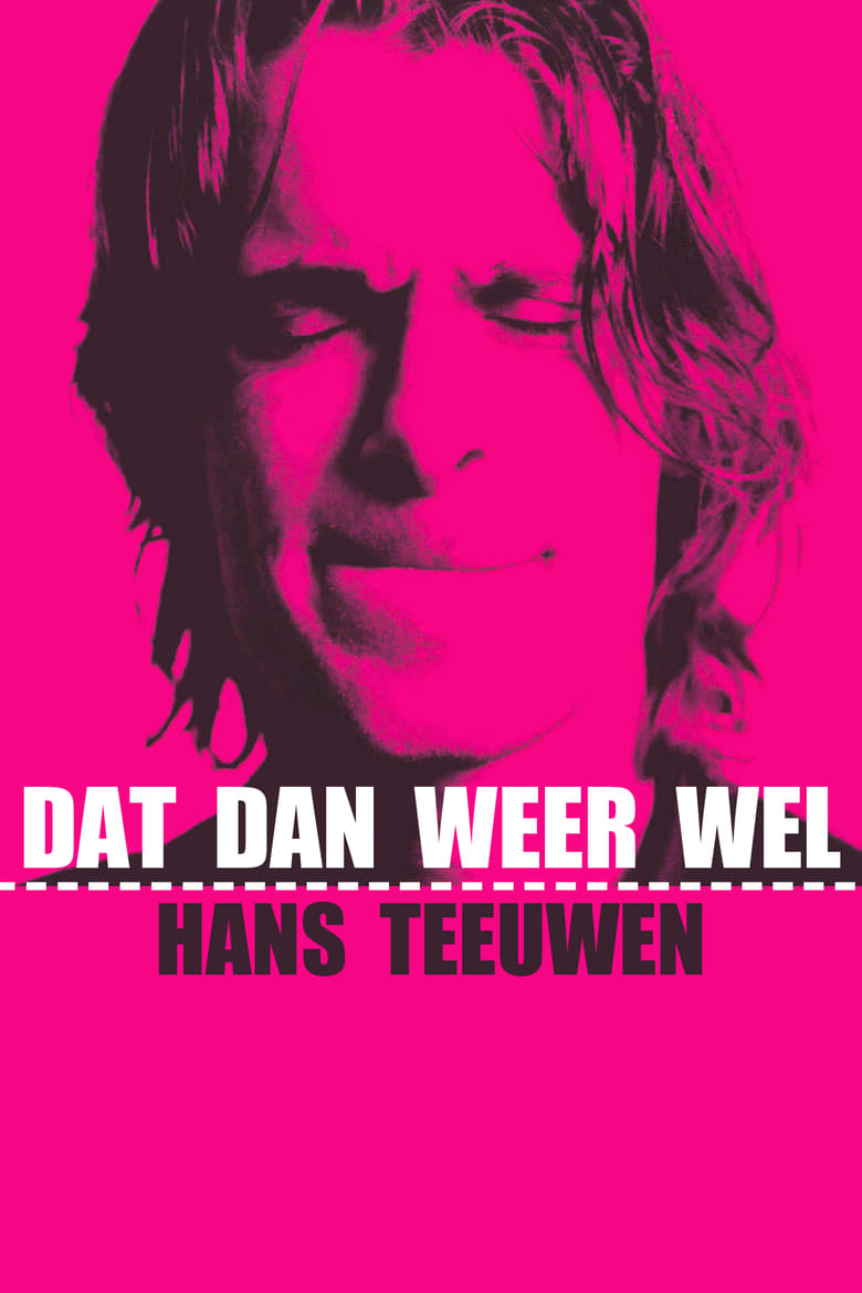 Poster of Hans Teeuwen: Dat dan weer wel