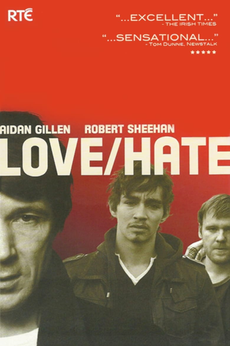 Poster of Episodes in Love Hate - Season 1 - Season 1