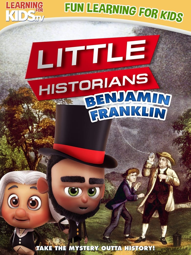 Poster of Little Historians: Benjamin Franklin