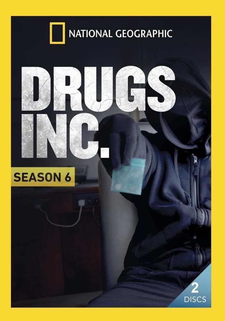 Poster of Episodes in Drugs, Inc. - Season 6 - Season 6