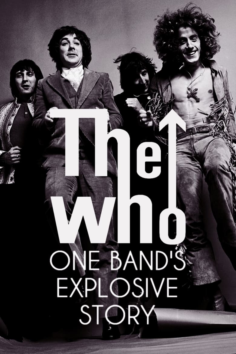 Poster of The Who: One Band's Explosive Story