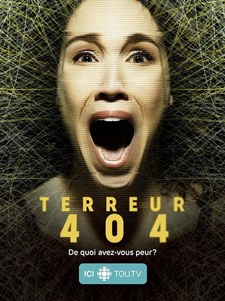 Poster of Episodes in Terreur 404 - Season 1 - Season 1