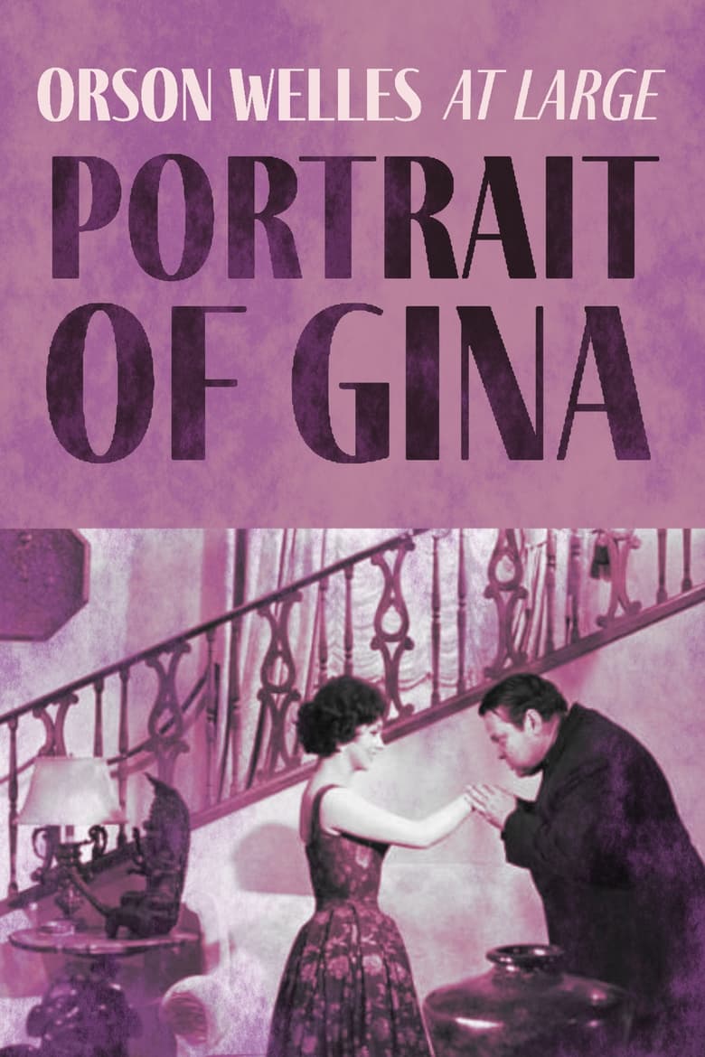 Poster of Orson Welles at Large: Portrait of Gina