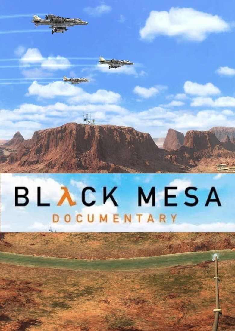 Poster of Black Mesa: The 16 Year Project to Remake Half-Life