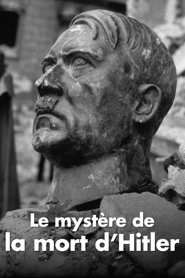 Poster of Le Mystère de la mort d'Hitler