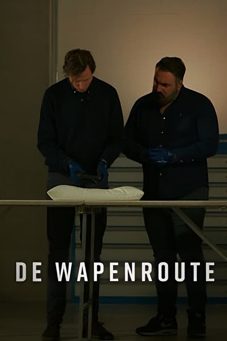 Poster of Episodes in De Wapenroute - Season 1 - Season 1