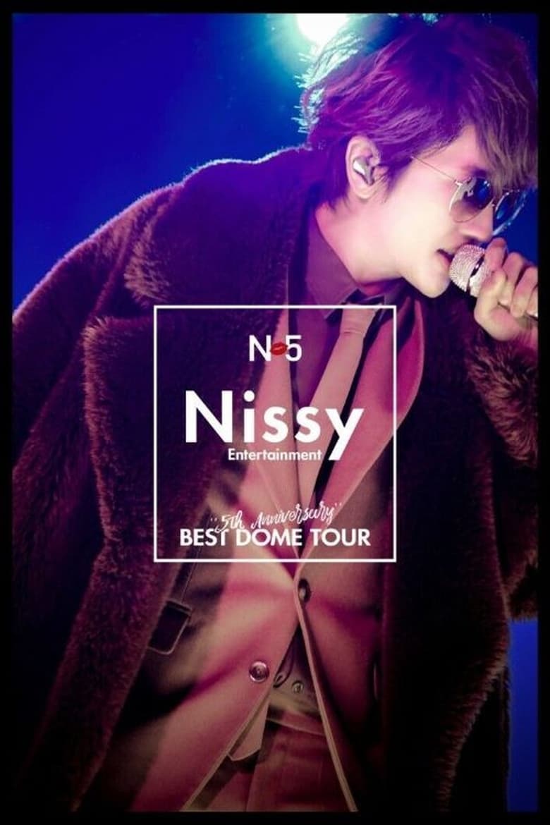 Poster of Nissy Entertainment "5th Anniversary" BEST DOME TOUR