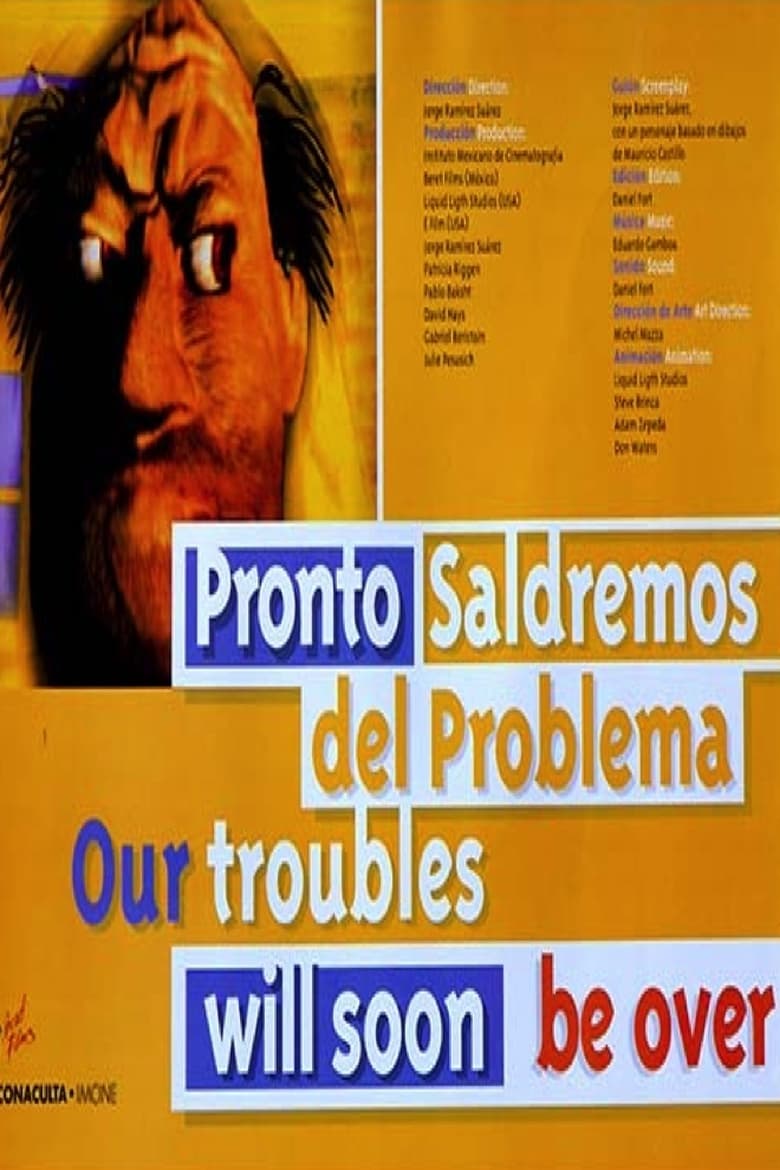 Poster of Our Troubles will soon be Over