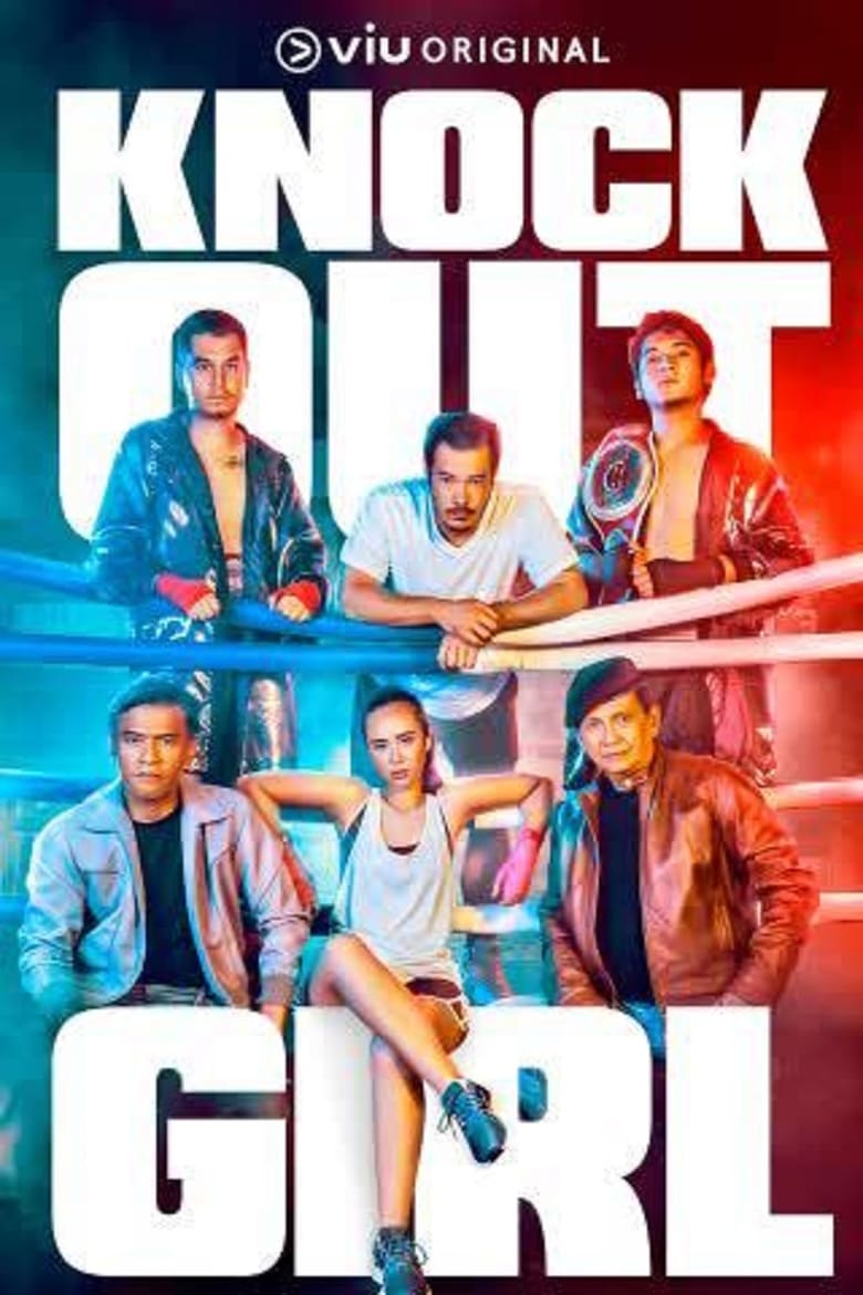 Poster of Cast and Crew in Knock Out Girl - Season 1 - Episode 9 - Episode 9