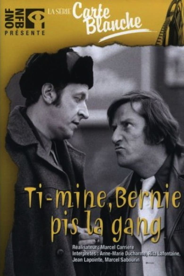 Poster of Ti-Mine, Bernie pis la gang…