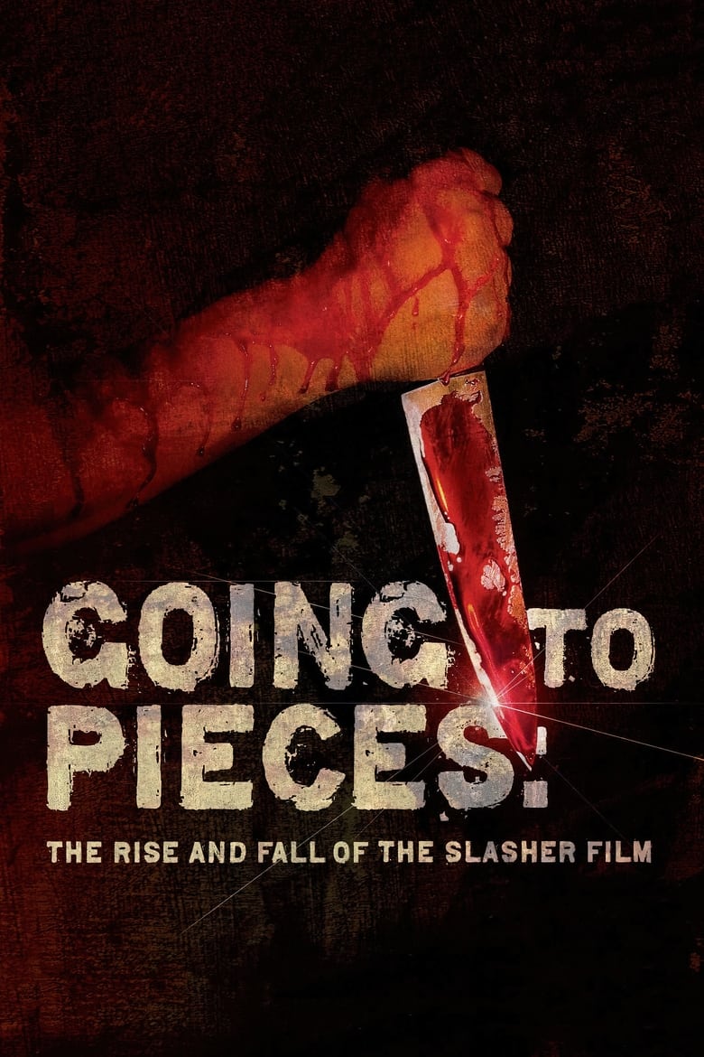 Poster of Going to Pieces: The Rise and Fall of the Slasher Film