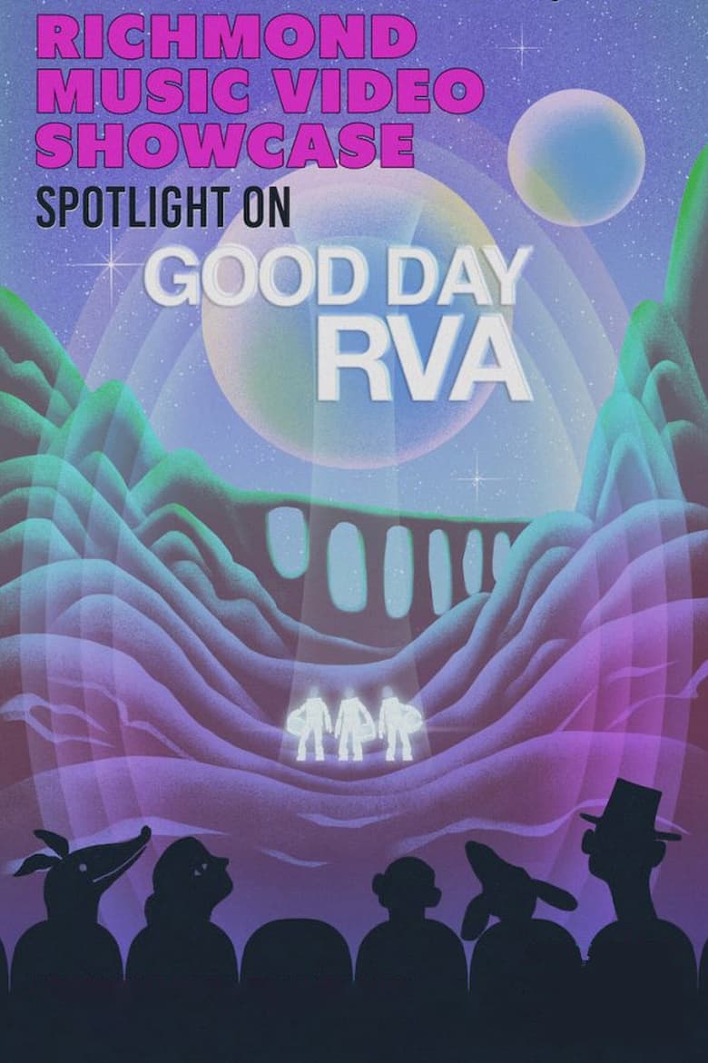 Poster of Richmond Music Video Showcase: Good Day RVA